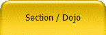 Section / Dojo