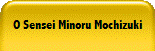 O Sensei Minoru Mochizuki